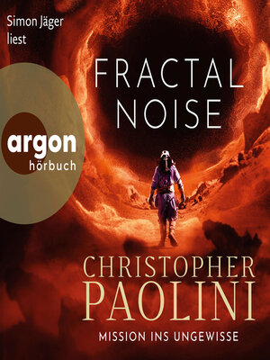 cover image of Fractal Noise--Mission ins Ungewisse (Ungekürzte Lesung)